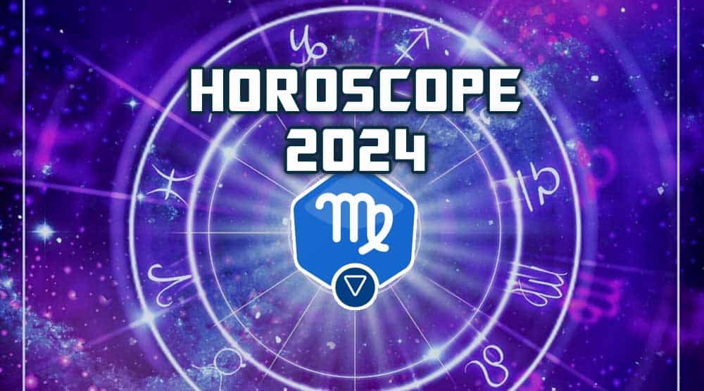 L’Horoscope de la VIERGE 2024 Amour, Argent, Carrière…
